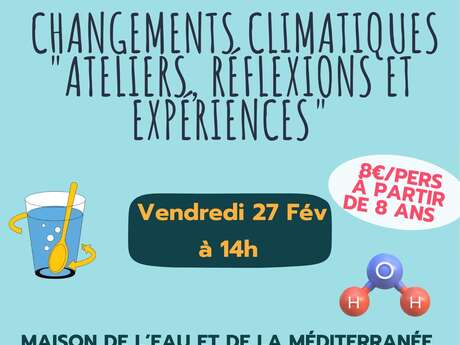 ATELIER CHANGEMENT CLIMATIQUE + DE 8 ANS