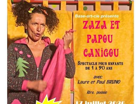 SPECTACLE : ZAZA ET PAPOU CANIGOU