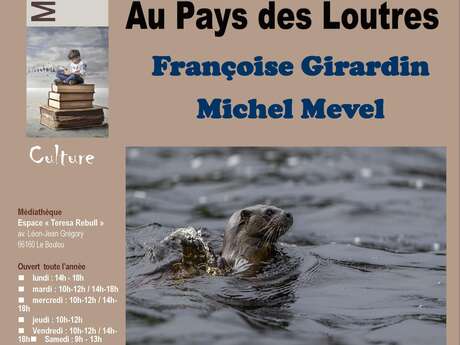 EXPOSITION PHOTOS "AU PAYS DES LOUTRES"