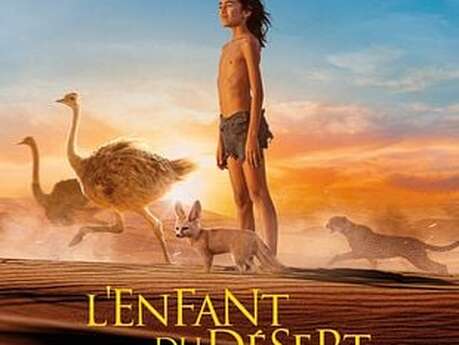 CINÉMA OSSÉJA - L'ENFANT DU DÉSERT 