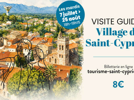 VISITE GUIDÉE DU VILLAGE DE SAINT-CYPRIEN
