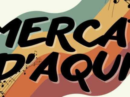 MERCAT D'AQUI