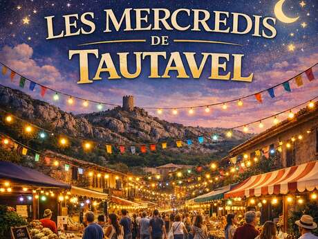 LES MERCREDIS DE TAUTAVEL (MARCHÉ NOCTURNE)