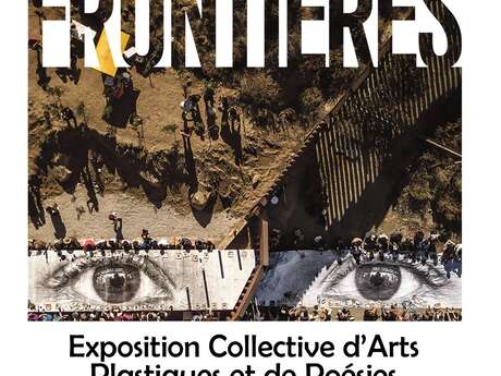 EXPOSITION COLLECTIVE D'ARTS PLASTIQUES ET DE POÉSIES " AUX FRONTIÈRES DE L'IMAGINAIRE "