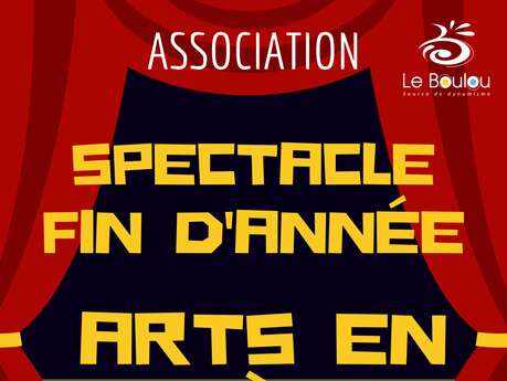 SPECTACLE FIN D'ANNEE ARTS EN SCENE