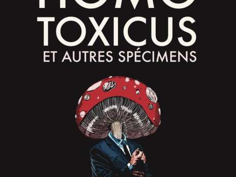 Homo Toxicus