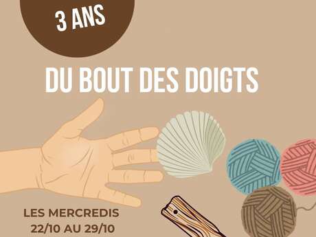 Du Bout des Doigts - Découverte sensorielle
