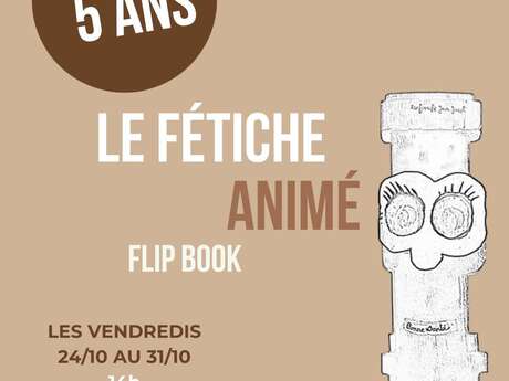 Le Fétiche Animé - Fabrik Creative