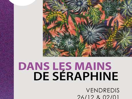 Fabrik créative : Dans les mains de Séraphine