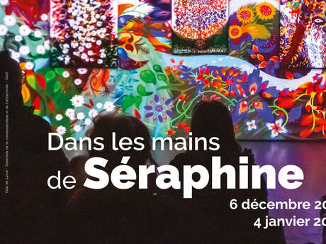 Exposition : Dans les mains de Séraphine