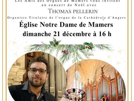 Récital d'orgue de Noël avec Thomas Pellerin Récital d'orgue de Noël avec Thomas Pellerin