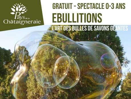 Spectacle "Ebullitions"