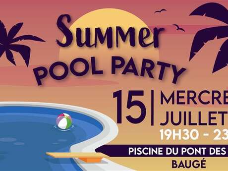 Soirée Summer Pool Party à Baugé