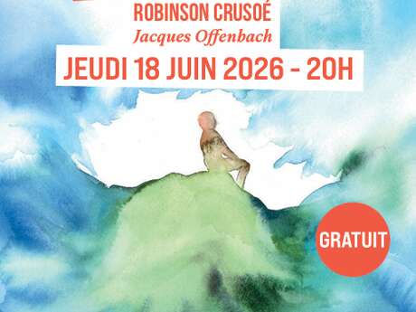 Opéra sur écrans "Robinson Crusoé" - Le Lion d'Angers