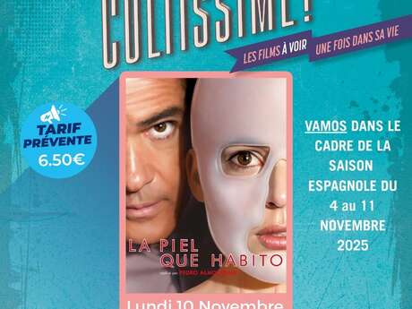 CULTISSIME : La Piel Que Habito