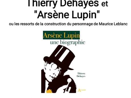 Chroniques locales : Thierry Dehayes et "Arsène Lupin"