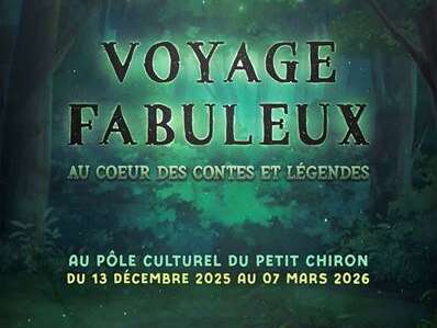 Exposition - Voyage Fabuleux au coeur des contes et légendes