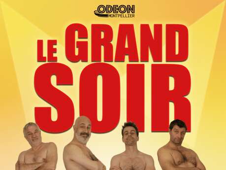 Théâtre / Comédie : "Le Grand Soir" - Les Angenoises