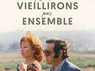 CINÉ-CLUB - Nous ne vieillirons pas ensemble