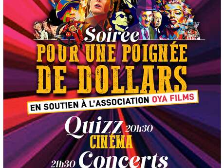 Oya Films - Soirée pour une poignée de dollars