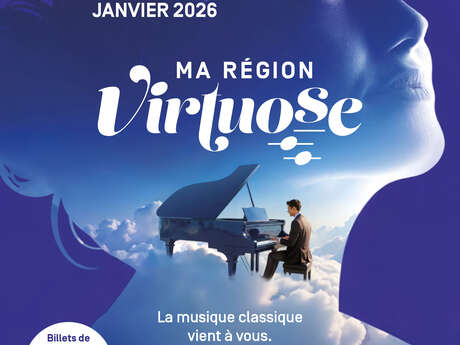 CONCERTS "MA RÉGION VIRTUOSE"