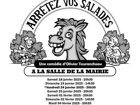 Théâtre "Arrêtez vos salades !" - Loiré