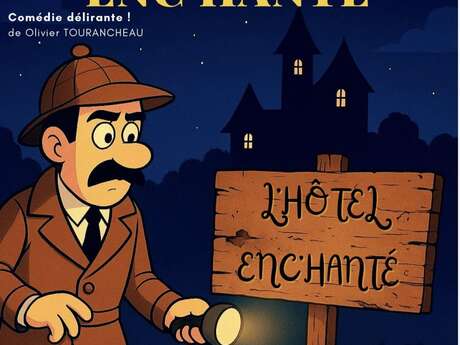A l'Hôtel Enc'Hanté