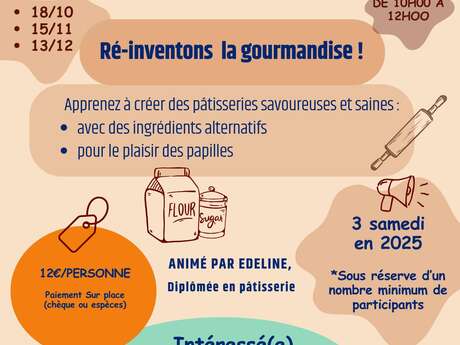 Leçons de pâtisserie, mode d'emploi!