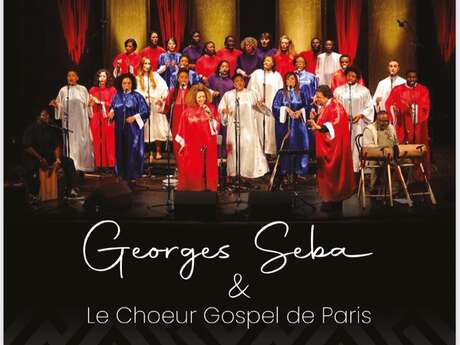 Concert Georges SEBA & le Choeur Gospel de Paris - Eglise de la Jaillette