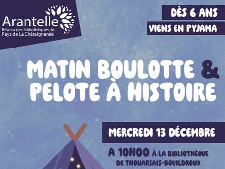 Matin boulotte & pelote à histoire - Thouarsais-Bouildroux