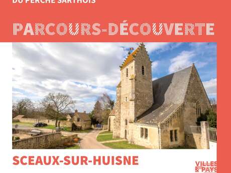 Parcours-découverte de SCEAUX-SUR-HUISNE