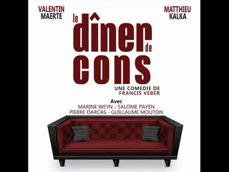 Théâtre : Le Dîner de cons