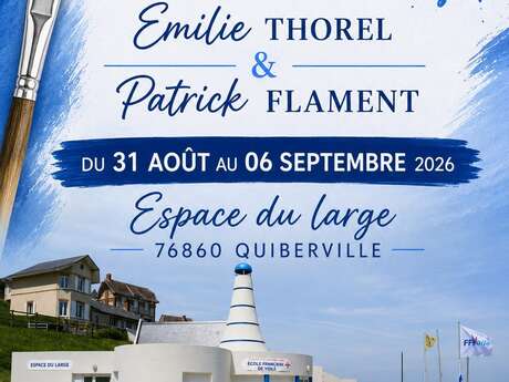 Exposition : Emilie Thorel - Patrick Flament