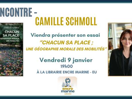 Rencontre avec Camille Schmoll