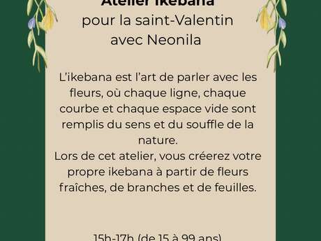 Saint-Valentin : Atelier Ikebana avec Neonila
