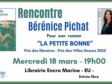 Rencontre avec l'auteur : Bérénice Pichat