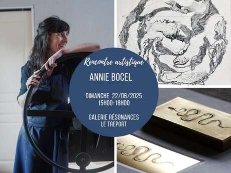 Rencontre artistiques - Annie Bocel - Artiste-Graveur