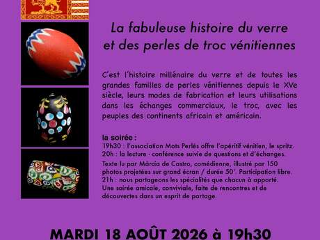Lecture-Conférence illustrée - La fabuleuse histoire du verre et des perles de troc vénitiennes