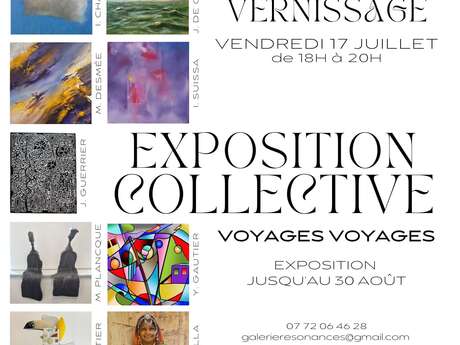 Exposition collective "Voyages, Voyages"