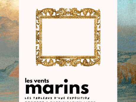 Concert des Vents Marins -"Les tableaux d’une exposition"