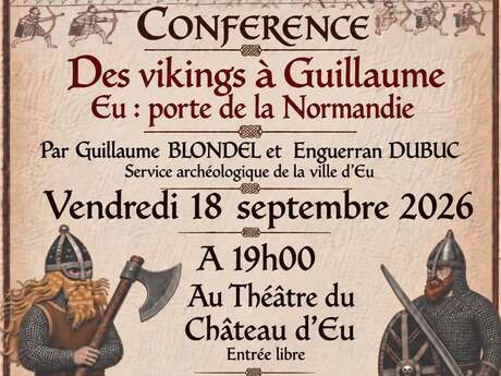 Conférence : Des Vikings à Guillaume | Eu : Porte de la Normandie
