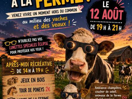Un après-midi à la ferme / Eclipse à la ferme