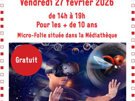 Micro-folie - Musée numérique "Casques VR : Au coeur de l'évolution" "