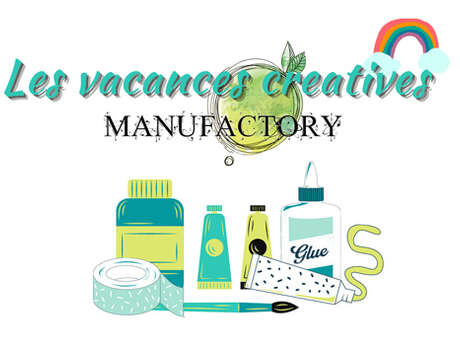 Vacances d'été créatives avec Manufactory