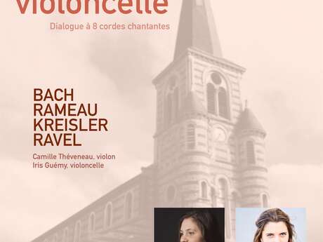 CONCERT violon & violoncelle - dialogue à 8 cordes chantantes