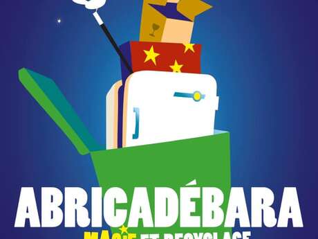 Abricadébara - Compagnie des miracles