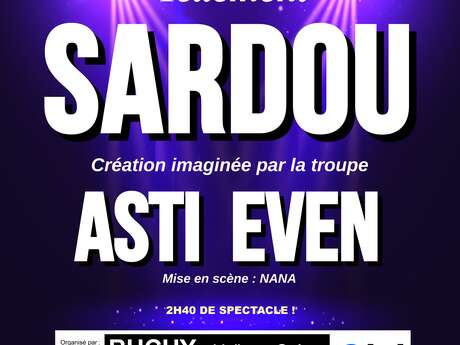 Le spectacle événement: "Tellement… SARDOU"