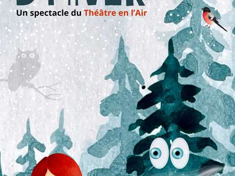 Contes d'hiver : Le Roi d'hiver, compagnie Théâtre en l'air