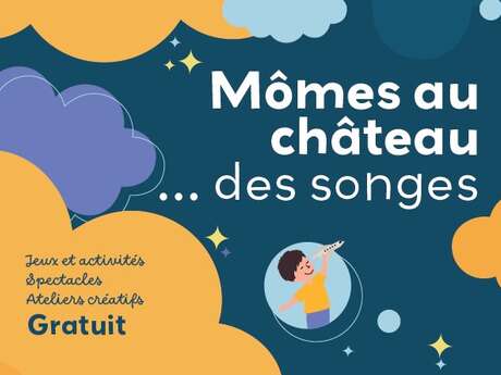 Mômes au château...des songes