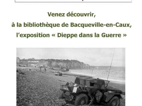 Exposition "Dieppe dans la guerre"